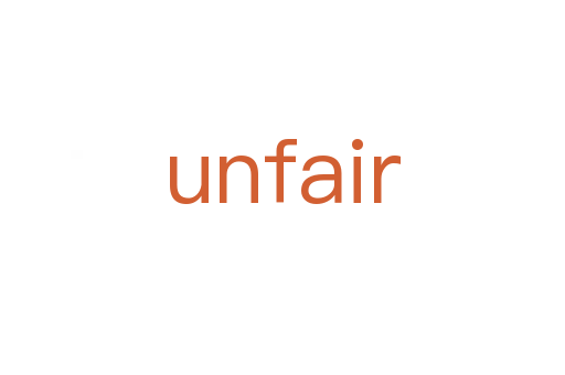 unfair