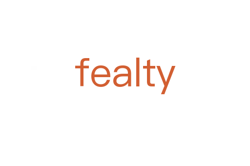 fealty