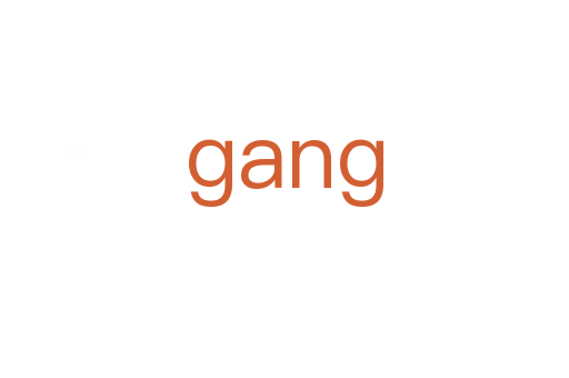 gang