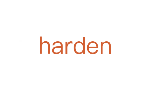 harden