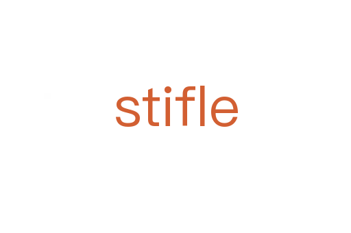 stifle
