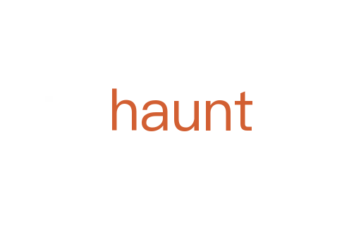 haunt