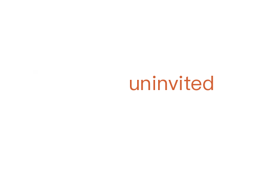 uninvited