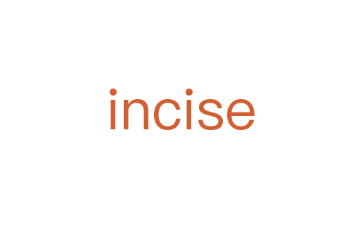 incise