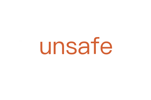unsafe