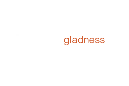 gladness