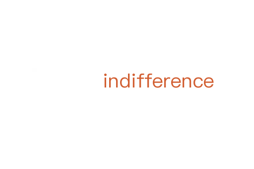 indifference
