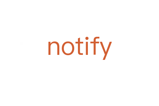 notify