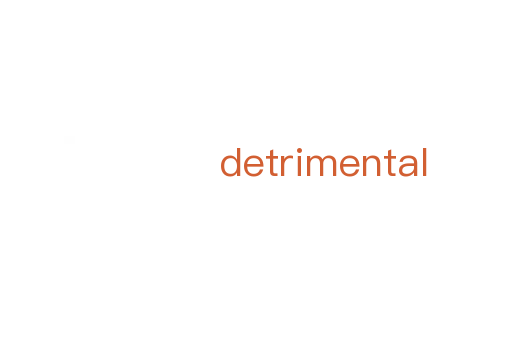 detrimental