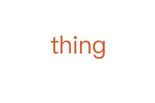thing