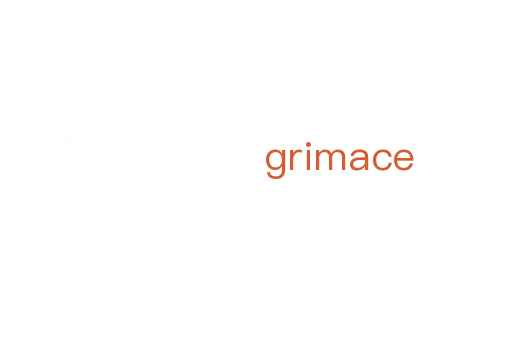grimace