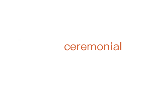 ceremonial