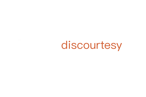 discourtesy