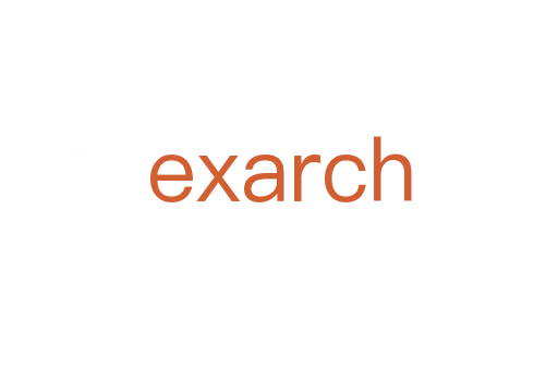 exarch