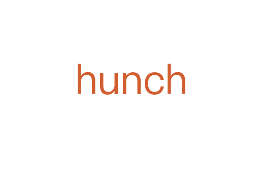 hunch