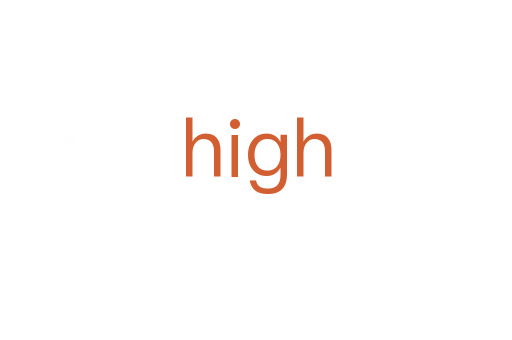 high