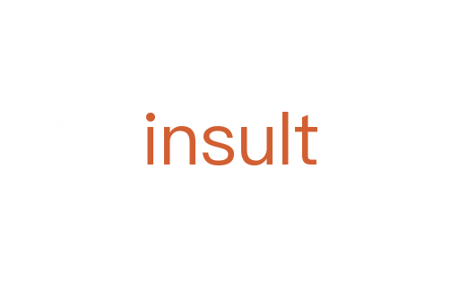 insult