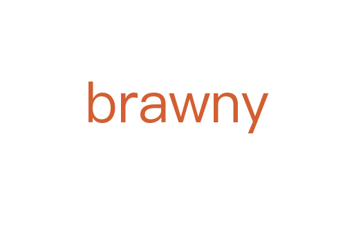 brawny