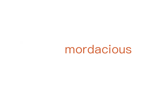 mordacious