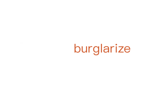 burglarize