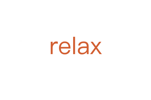 relax