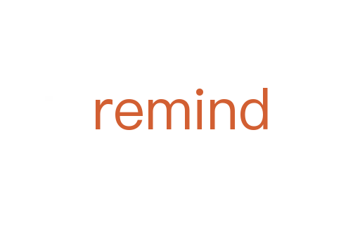 remind
