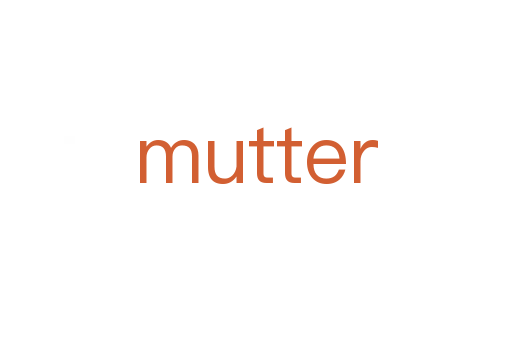 mutter