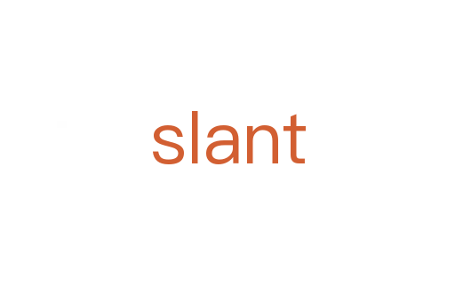 slant