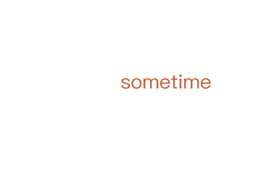 sometime