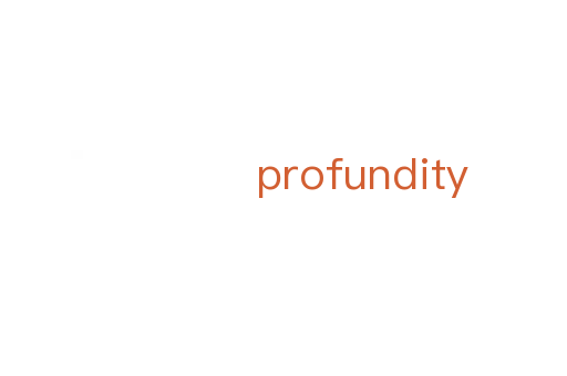 profundity