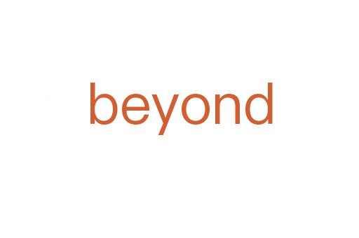 beyond