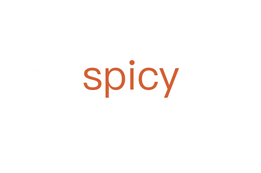 spicy
