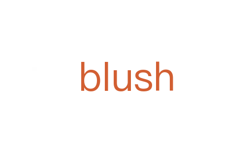 blush