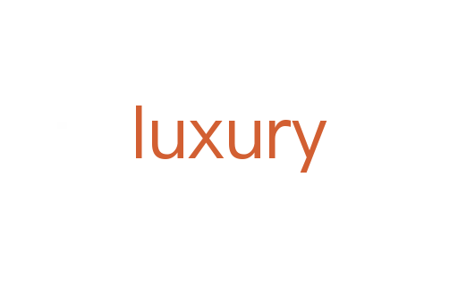 luxury