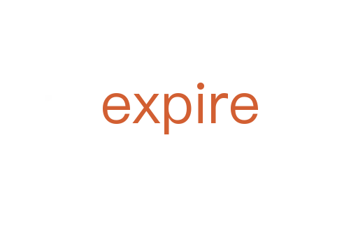 expire