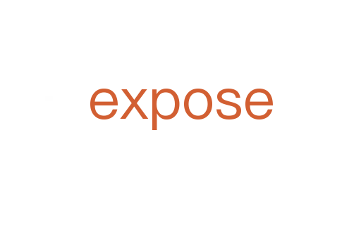 expose