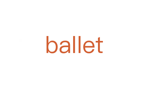 ballet