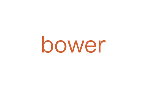 bower
