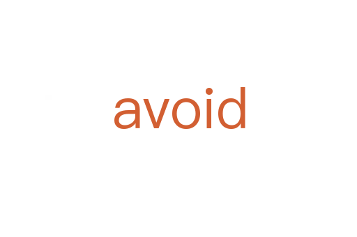 avoid